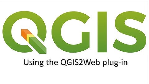 QGIS - Use the QGIS2Web plug-in