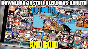 How to Download & Install Bleach Vs Naruto on ANDROID - Tutorial