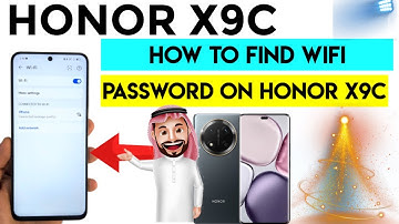 Honor x9c How to find the password of a connected WIFI