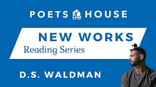 New Works: D.S. Waldman