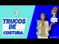 TRUCOS DE COSTURA QUE FACILITARÁN TU VIDA! - Fabiana Marquesini - 360