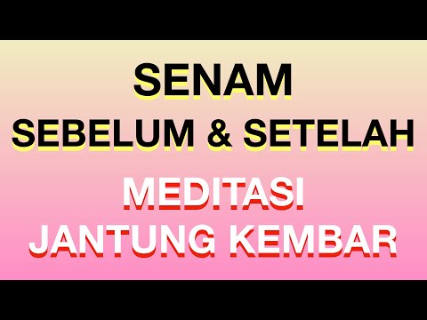 Video: Apa Itu Meditasi Jantung Kembar?