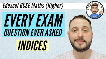 Every exam question ever asked… Indices (Algebraic) // [Edexcel GCSE Maths, Higher]