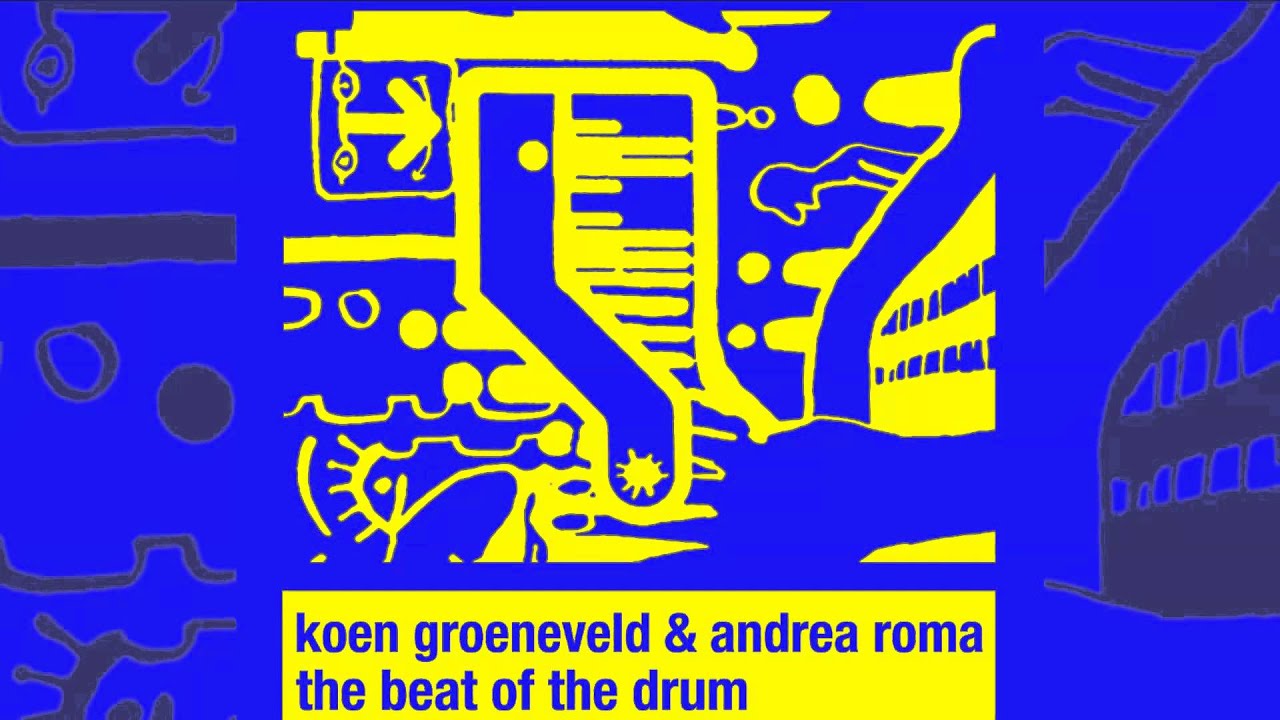 Koen Groeneveld & Andrea Roma - The Beat Of The Drum (DJ Tool) [Official] dance music nyc