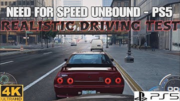 (PS5) Need For Speed UNBOUND | REALISTIC ULTRA IMMERSIVE 4K DRIVING TEST Gameplay - REAL LIFE DRIVE
