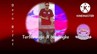 Dero terbaru Rifal PMKD_lagu viral Ojo di bandingke