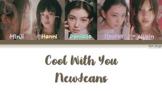 NewJeans (뉴진스) – Cool With You Lyrics (Han|Rom|Eng|Color Coded)