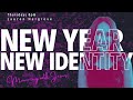 New Year, New Identity