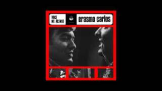 Video thumbnail of "Erasmo Carlos - Gatinha Manhosa"