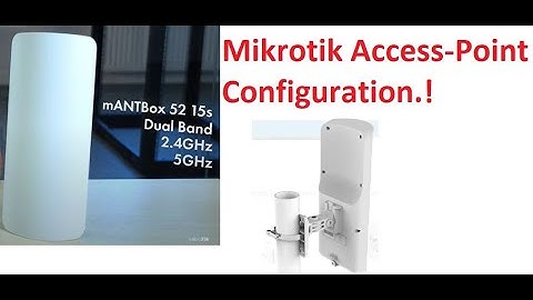 How to configure the Mikrotik as Access Point