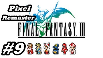 Final Fantasy III Pixel Remaster (PC) #09 - Tower of Owen