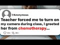 Teacher forced me to turn on my camera during class i greeted her from chemotherapy