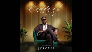 Q Parker β Lightwork (Interlude) Official Audio | The Evolution of Romance