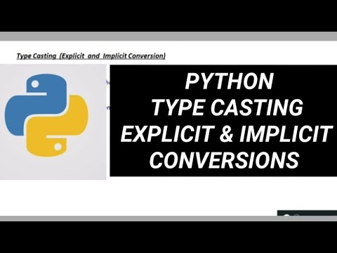 Python Type Casting (Explicit and Implicit Conversions)  Python : Garima Classes