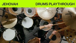 Jehovah |  Drums Playthrough | Elevation Worship