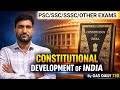 Constitutional Development of India (1757–1950) | From Company Rule to Republic | Polity for PSC/SSC