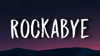 Clean Bandit - Rockabye (Lyrics) Ft Sean Paul & Annie Marie