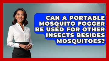 Can A Portable Mosquito Fogger Be Used For Other Insects Besides Mosquitoes? - Insects and Invaders