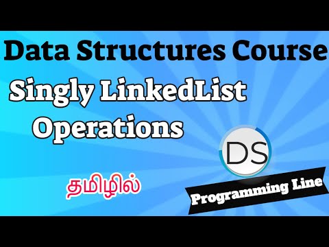 Singly LinkedList Operations In Tamil