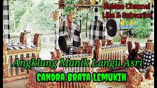 Angklung Candra Brata MANUK LANGU ASRI