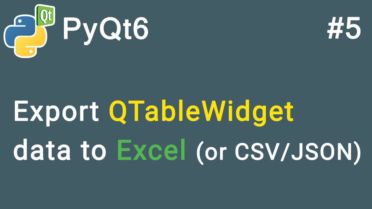 How to export QTableWidget data to Excel | PyQt6 Tutorial