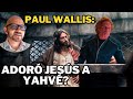 Paul wallis adoraba jess a yahv