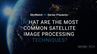 Famous What are the most common satellite image processing techniques? Profile