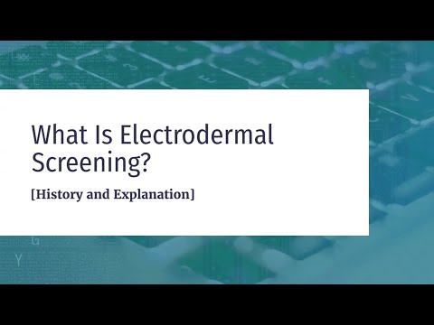 What Is Electrodermal Screening? [History and Explanation]