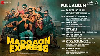 Madgaon Express - Full Album Divyenndu, Pratik Gandhi, Avinash Tiwary, Nora Fatehi