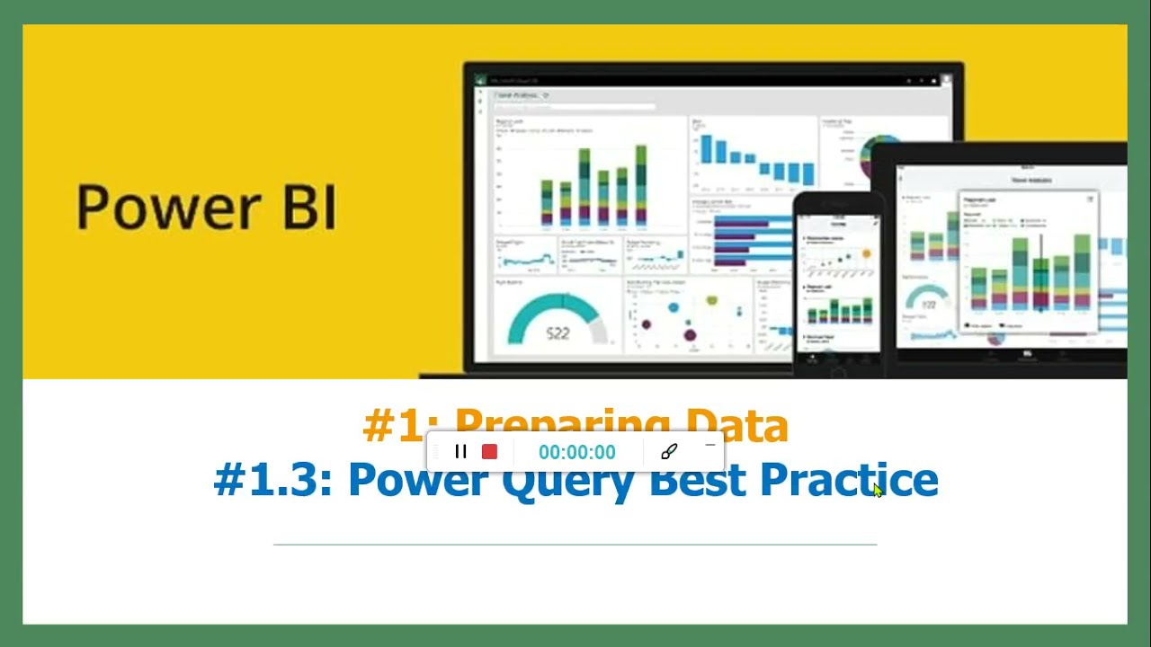  1 3 L m Quen V i Power Query Best Practice Preparing Data YouTube