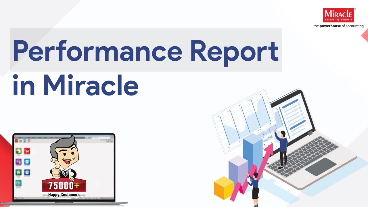 In this tutorial,we will learn about performance reports in Miracle Accounting Software-step by step