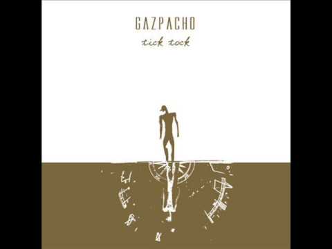 Gazpacho - Tick Tock Part I,II and III