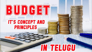 BUDGET Part 1- Concept & Principles in Telugu