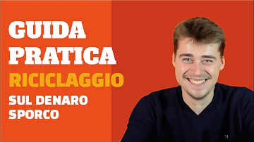 Come si fa a riciclare i soldi?