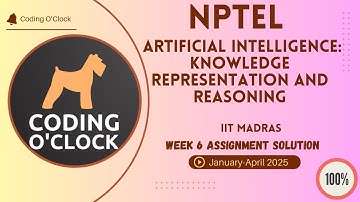 Artificial Intelligence: Knowledge Representation And Reasoning Week 6 Assignment Jan Apr 2025 IITM