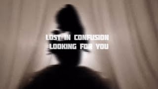 Songgy - Lost In Confusion, Looking For You (Lyric Video)