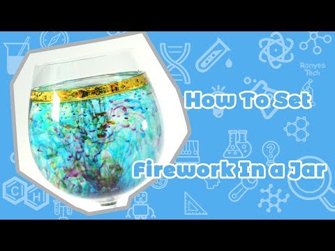 How To Set Firework In A Jar?