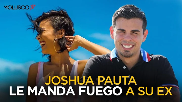 Joshua Pauta Le manda fuego a su EX y la acusa que...