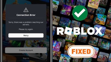 paano ayusin ang error sa koneksyon sa Roblox