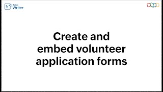 Details How to create and embed volunteer applications forms with Zoho Writer Guide