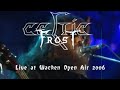 Capture de la vidéo Celtic Frost Live At Wacken Open Air 2006