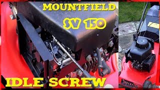 Mountfield SV150 Lawnmower Engine Idle Speed Screw Setting