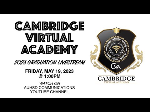 Cambridge Virtual Academy 2023 Graduation Livestream