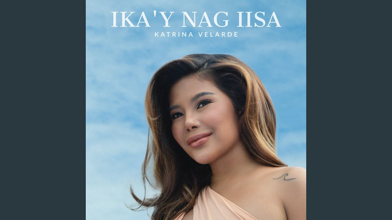 Ika'y Nag-iisa