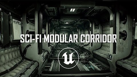 Sci-Fi modular corridor - 3D Environment Art Unreal Engine