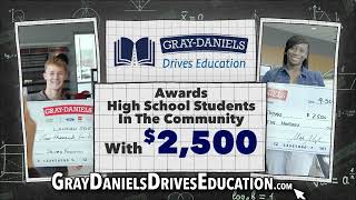 Gray-Daniels Drives Education • Nearly $30K Awarded Already • Apply Today!