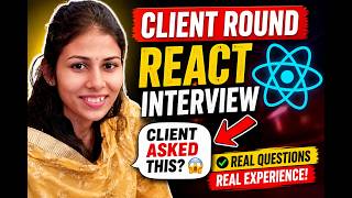 👉 I Got These React Client Round Interview Questions 😱 | React JS Interview 2026