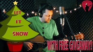 Miniatura de vídeo de "Let It Snow Jazz Guitar And Vocals Cover + Free Giveaway!"