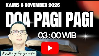 ADA PESAN FIRMAN TUHAN  BUAT KITA SEMUA ,SETIAP PAGI DIDOA PAGI PAGI 03:00 WIB