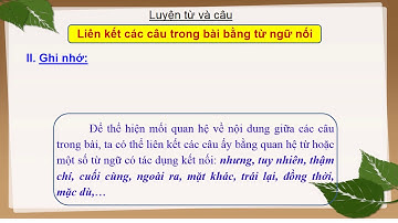 Tiếng Việt Khối 5 Tuần 27 - Liên kết các câu trong bài bằng từ nối